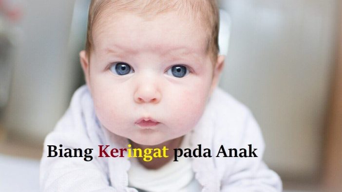 Biang Keringat pada Anak