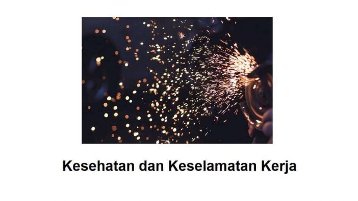 Kesehatan dan Keselamatan Kerja