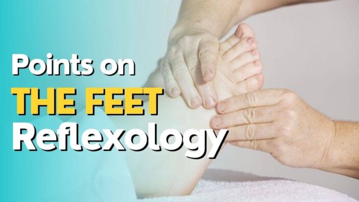 Points on The Feet Reflexology